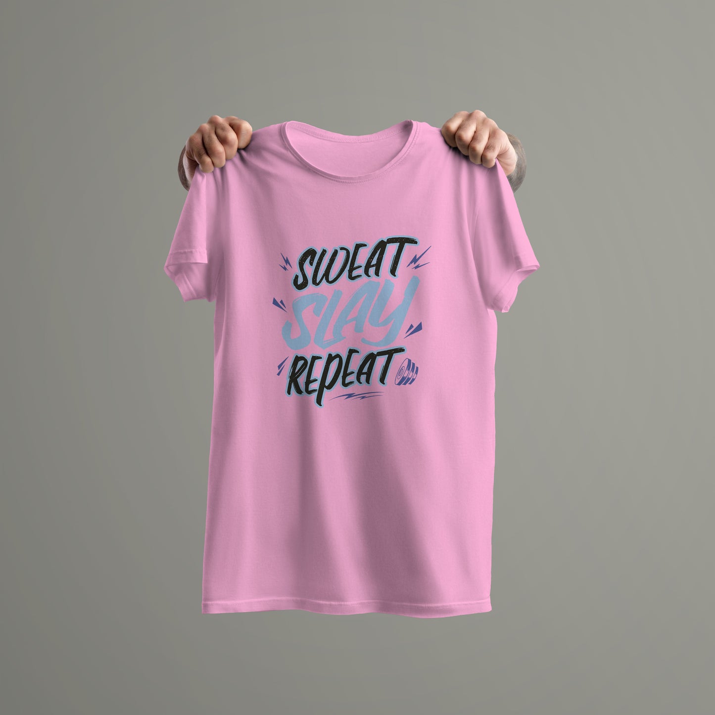 Sweat Slay Repeat
