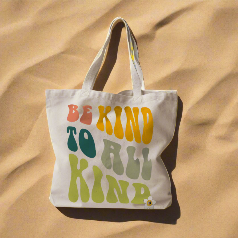 Be Kind To All Kind