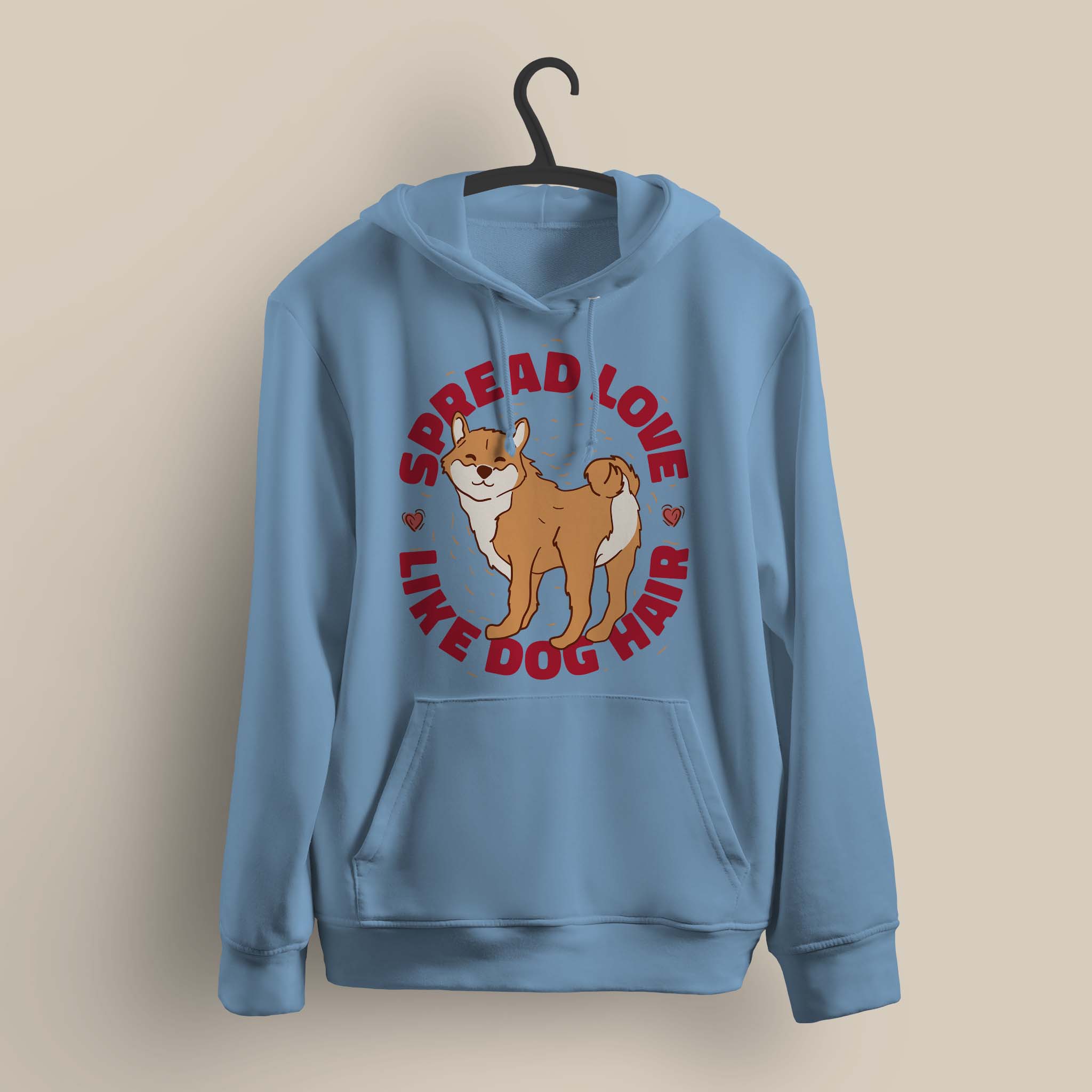 Spread Love Like Dog Hair